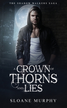 Paperback A Crown of Thorns and Lies Book