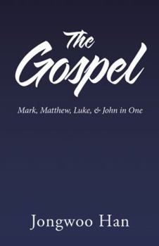 Paperback The Gospel: Mark, Matthew, Luke, & John in One Book