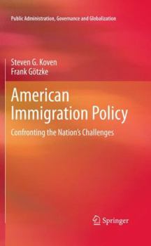 Hardcover American Immigration Policy: Confronting the Nation's Challenges Book