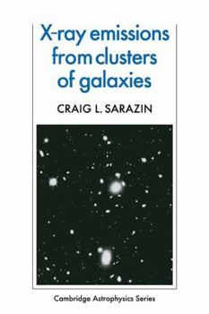 Paperback X-Ray Emission from Clusters of Galaxies Book