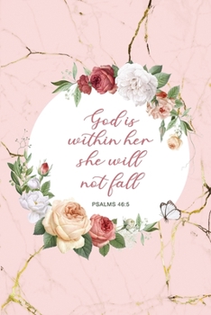 Paperback God Is Within Her She Will Not Fall: Pink Marble Christian Guided Prayer Journal For Women, Daily Devotional with Guided Prompts for Gratitude, Reflec Book