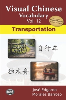 Paperback Visual Chinese Vocabulary Vol. 12: Transportation Book