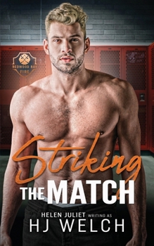 Striking the Match