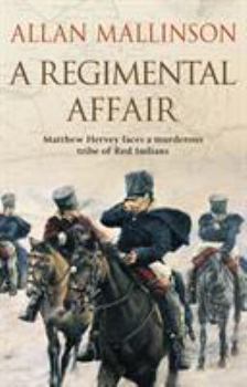 A Regimental Affair - Book #3 of the Matthew Hervey