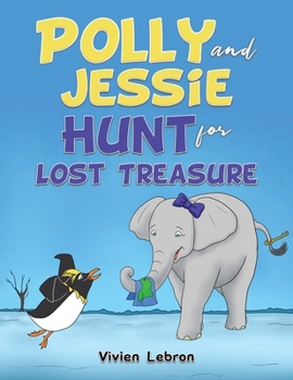 Paperback Polly and Jessie Hunt for Lost Treasure Book