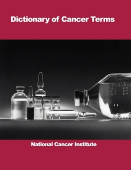 Dictionary of Cancer Terms