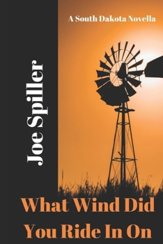 Paperback What Wind Did You Ride In On Book