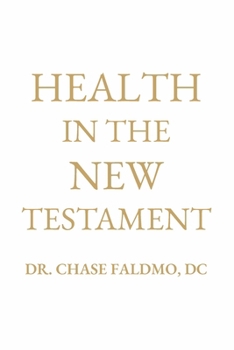 Paperback Health in the New Testament Book