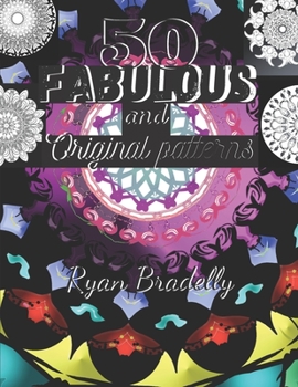 Paperback 50 Original and Fabulous patterns: Creative Haven Winter Snowflakes Designs to Color /mandalas stress relief toys for adults/mandala Kaleidoscope colo Book