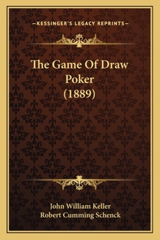 Paperback The Game Of Draw Poker (1889) Book
