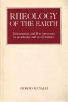 Paperback Rheology of the Earth : Deformation and Flow Processes in Geophysics and Geodynamics Book