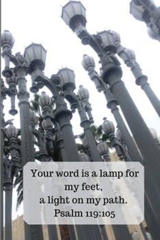 Your Word Is a Lamp for My Feet, A Light on My Path. Psalm 119:105: Bible Memory Verse Guide - Practical Resource To Aid Godly Christian Women In the ... Floral Themed Interior (Memorizing the Bible)