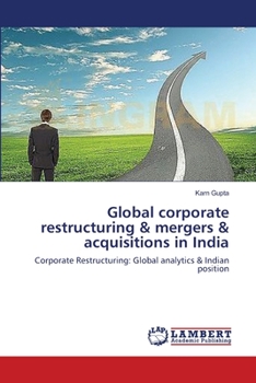 Paperback Global corporate restructuring & mergers & acquisitions in India Book