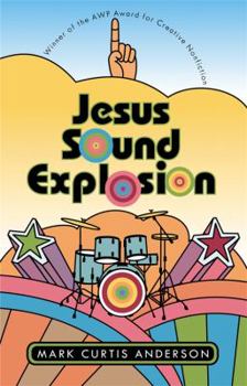 Hardcover Jesus Sound Explosion Book