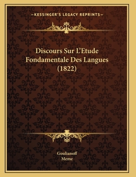 Paperback Discours Sur L'Etude Fondamentale Des Langues (1822) [French] Book