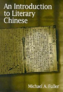 Paperback An Introduction to Literary Chinese: , Book
