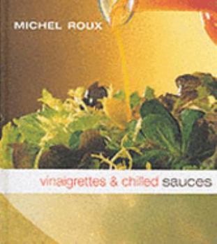 Hardcover Vinaigrettes and Chilled Sauces Book