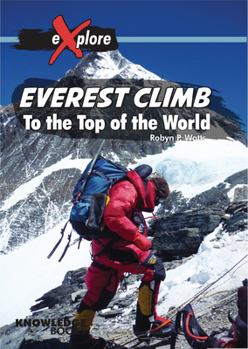 Paperback Everest Climb: To the Top of the World Book