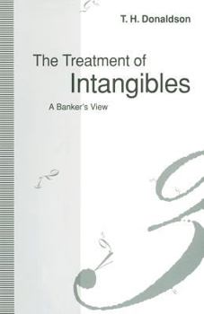 Paperback The Treatment of Intangibles: A Banker's View Book