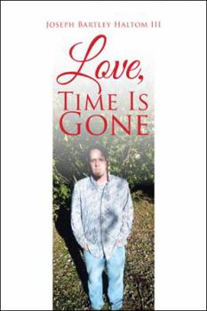 Paperback Love, Time Is Gone Book