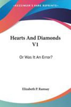 Paperback Hearts And Diamonds V1: Or Was It An Error? Book