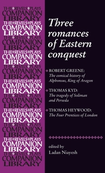 Hardcover Three Romances of Eastern Conquest Book