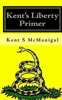 Paperback Kent's Liberty Primer Book