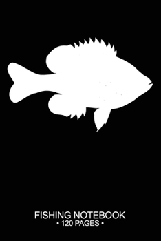 Fishing Notebook 120 Pages: 6"x 9'' Blank Paper Fishing Notebook Cool Freshwater Game Fish Saltwater Fly Fishes Journal Composition Notebook Notes Day Planner Notepad