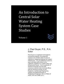 Paperback An Introduction to Central Solar Water Heating System Case Studies Volume 1 Book