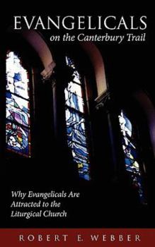 Paperback Evangelicals on the Canterbury Trail Book