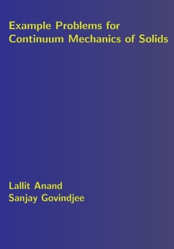 Paperback Example Problems for Continuum Mechanics of Solids Book