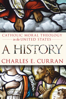 Paperback Catholic Moral Theology in the United States: A History Book