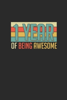 1 Year Of Being Awesome: Graph Paper Notebook – Awesome Birthday Gift Idea