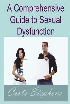 Paperback A Comprehensive Guide to Sexual Dysfunction Book