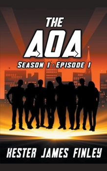 Paperback The AOA (Season 1: Episode 1) Book