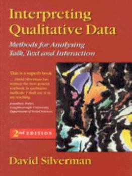 Paperback Interpreting Qualitative Data: Methods for Analysing Talk, Text and Interaction Book