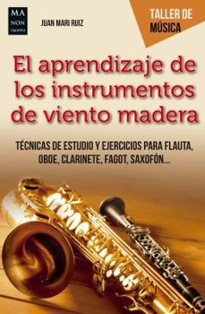 Paperback El Aprendizaje de Los Instrumentos de Madera [Spanish] Book