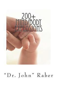 Paperback 200+ Mind/Body Explosions Book