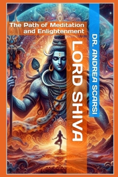 Lord Shiva: The Path of Meditation and Enlightenment