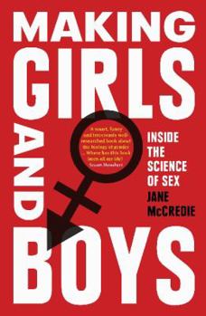 Paperback Making Girls and Boys: Inside the science of sex Book