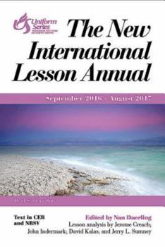 Paperback The New International Lesson Annual 2016-2017: September 2016 - August 2017 Book