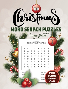 Paperback 80 christmas word search puzzle for Kids ages 6-8 Larg print Volume 4: Holiday Puzzle Book with Answers Large Print 104 pages, beautiful- time- christ [Large Print] Book