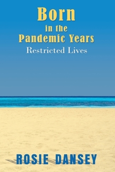 Paperback Born in the Pandemic Years Book