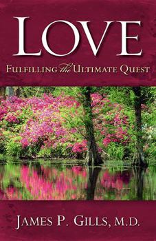 Paperback Love - Revised: Fulfilling the Ultimate Quest Book