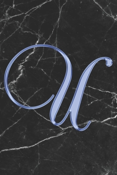 Paperback U Journal: A Monogram U Initial Capital Letter Notebook For Writing And Notes: Great Personalized Gift For All First, Middle, Or Book