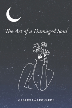 Paperback The Art of a Damaged Soul Book