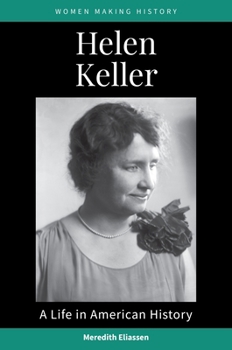 Hardcover Helen Keller: A Life in American History Book