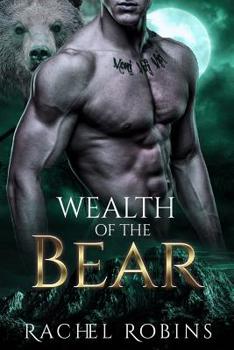 Wealth of the Bear - Book #2 of the Bear Kamp