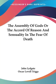 The Assembly of Gods: Or, The Accord of Reason and Sensuality in the Fear of Death