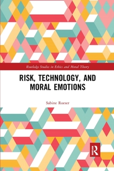 Paperback Risk, Technology, and Moral Emotions Book